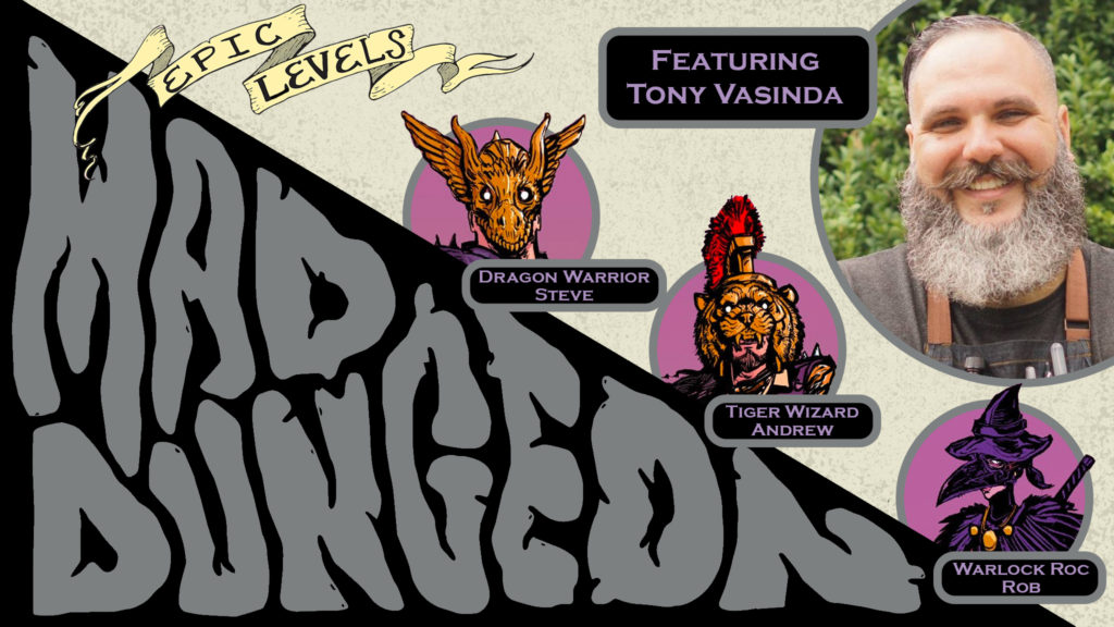MD 213 Dungeon’s Got Talent w Tony Vasinda (PlusOneExp, Through The Void) title card