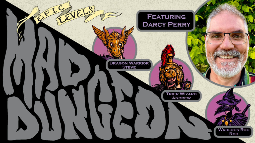 MD 224 Citrol the Star Troll w/ Darcy Perry (Duckquest, Star Hat Miniatures) Epic Levels Mad Dungeon podcast Titlecard