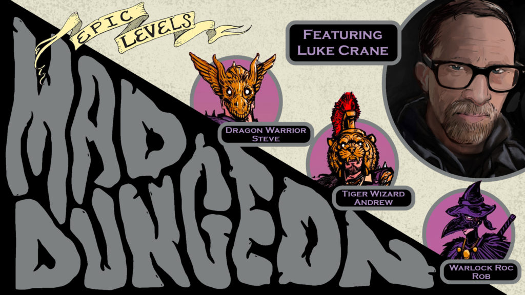 MD 229 Book ov Blood & Fire w/ Luke Crane (Burning Wheel, Torchbearer, Mouse Guard, Miseries & Misfortunes). Epic Levels Mad Dungeon podcast title card.