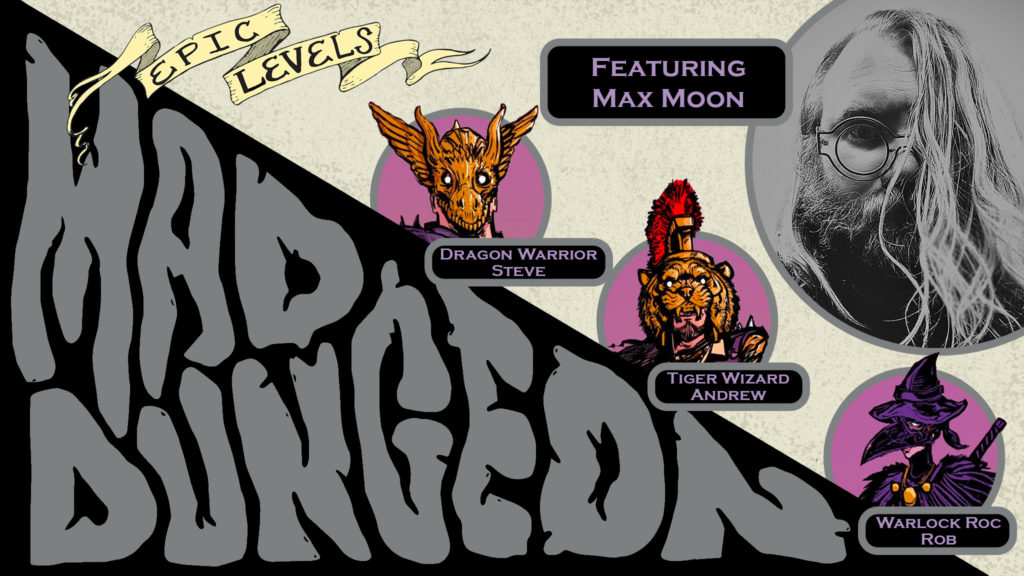 MD 234 Gold in the Blood w/ Max Moon title card. Epic Levels Mad Dungeon podcast.