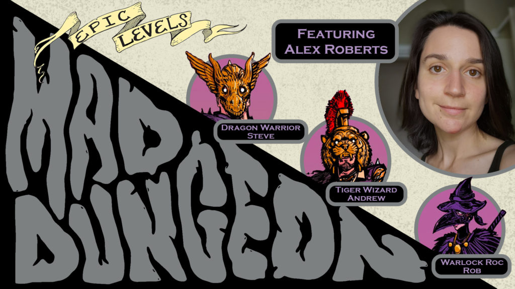 MD 235 Sluggoth Love-Off w Alex Roberts (Star Crossed, For the Queen). Epic Levels Mad Dungeon podcast. Title card.