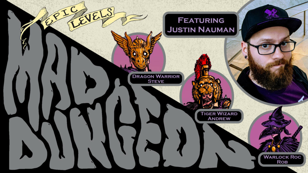 MD 237 Sashays & Shields w/ Justin Nauman (Tabletop Gaymers). Epic Levels Mad Dungeon Podcast title card