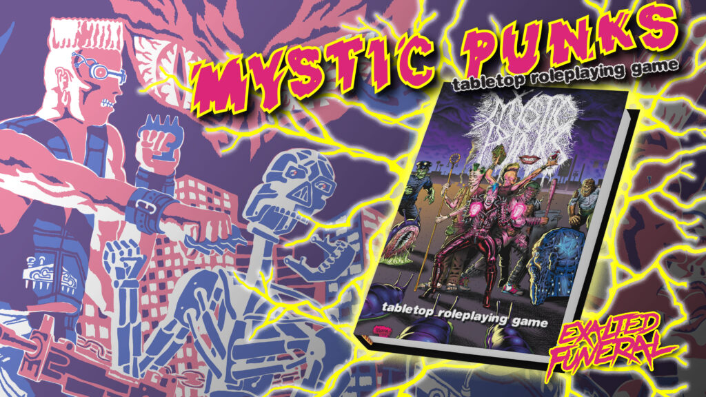 Mystic Punks TTRPG Kickstarter Pre-launch from Exalted Funeral.