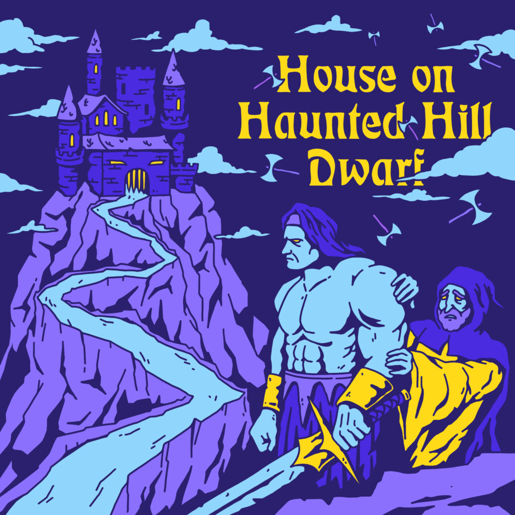 Epic Levels House on Haunted Hill Dwarf single art